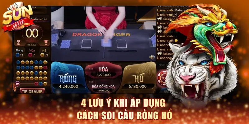 4 lưu ý khi áp dụng thủ thuật soi cầu Rồng Hổ