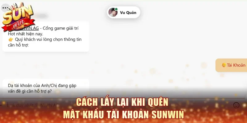 Cách lấy lại khi quên mật khẩu tài khoản SunWin
