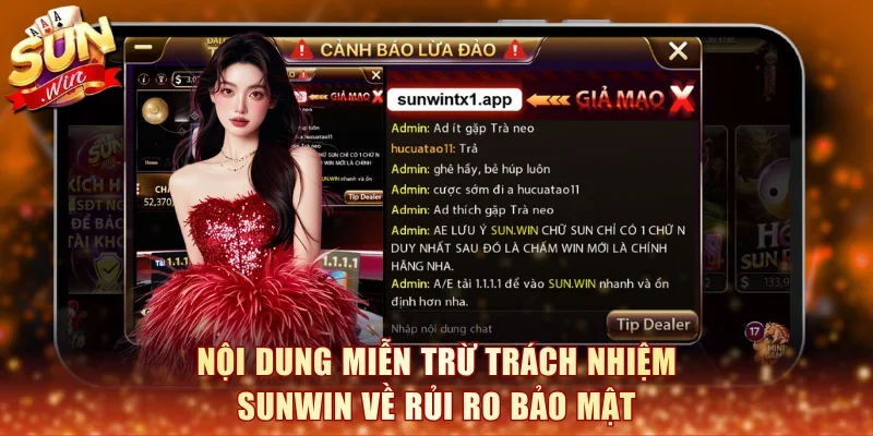 Nội dung miễn trừ trách nhiệm Sunwin về rủi ro bảo mật