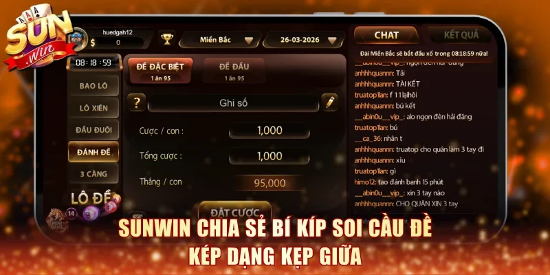 Sunwin chia sẻ bí kíp soi cầu đề kép dạng kẹp giữa